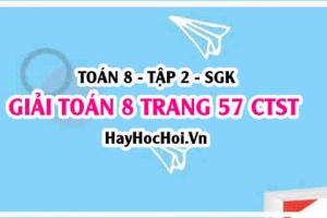 Giải Toán 8 trang 57 tập 2 Chân trời sáng tạo